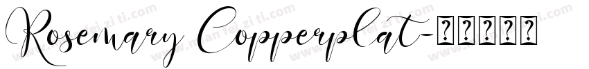 Rosemary Copperplat字体转换